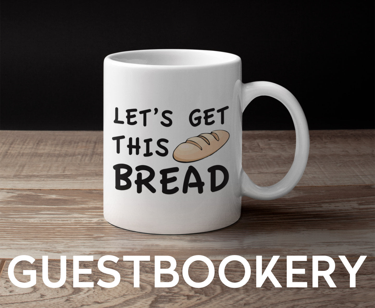 Let's Get This Bread Mug