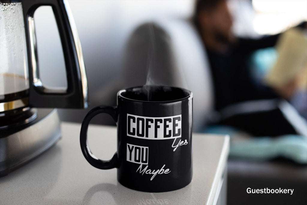 Coffee Yes, You Maybe Mug | Guestbookery