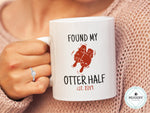 Load image into Gallery viewer, Found My Otter Half Mug - Guestbookery
