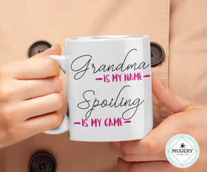 Grandma is My Name Spoiling is My Game Mug - Guestbookery