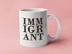 Immigrant Mug
