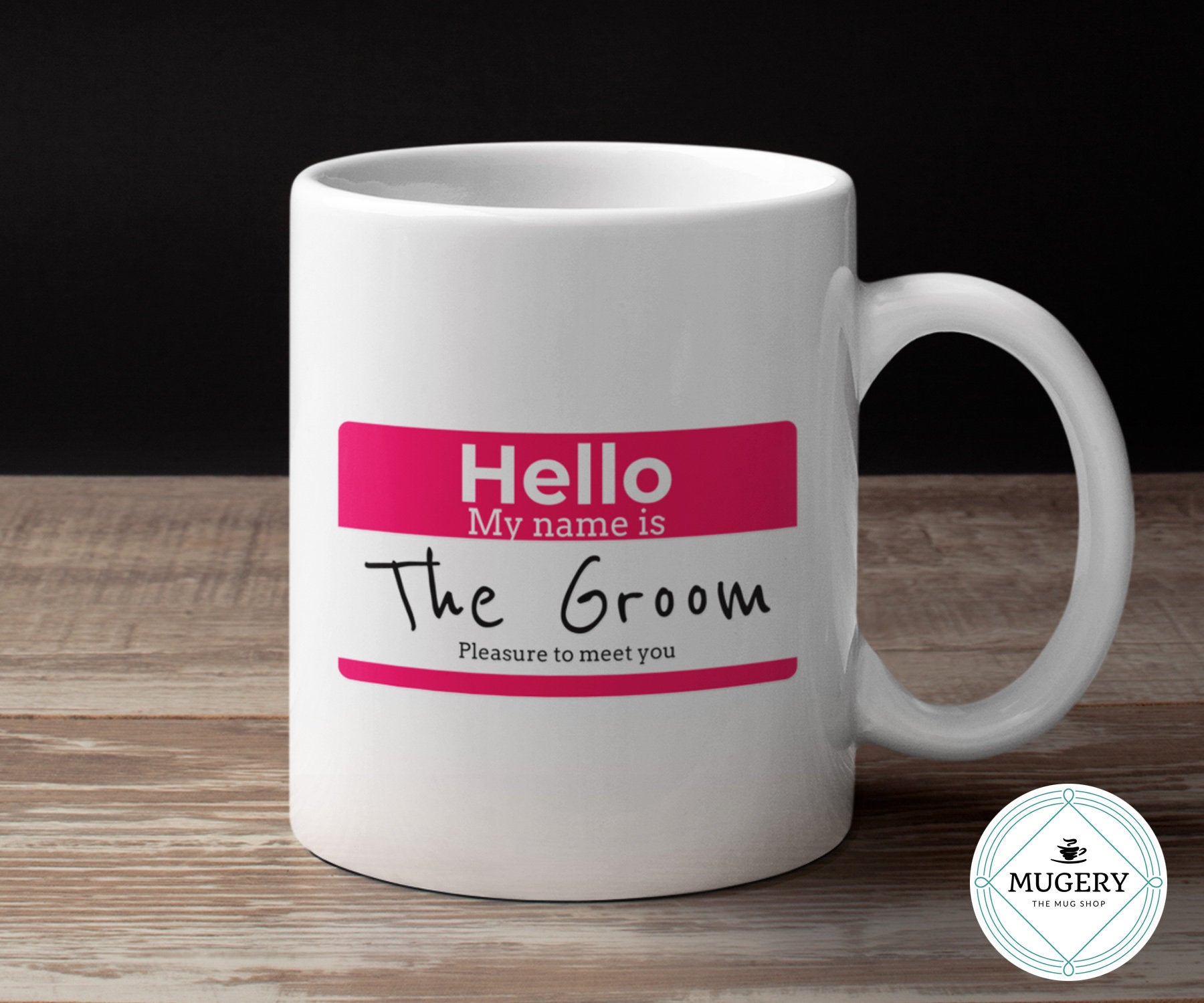 Hello My Name is The Groom Mug - Guestbookery