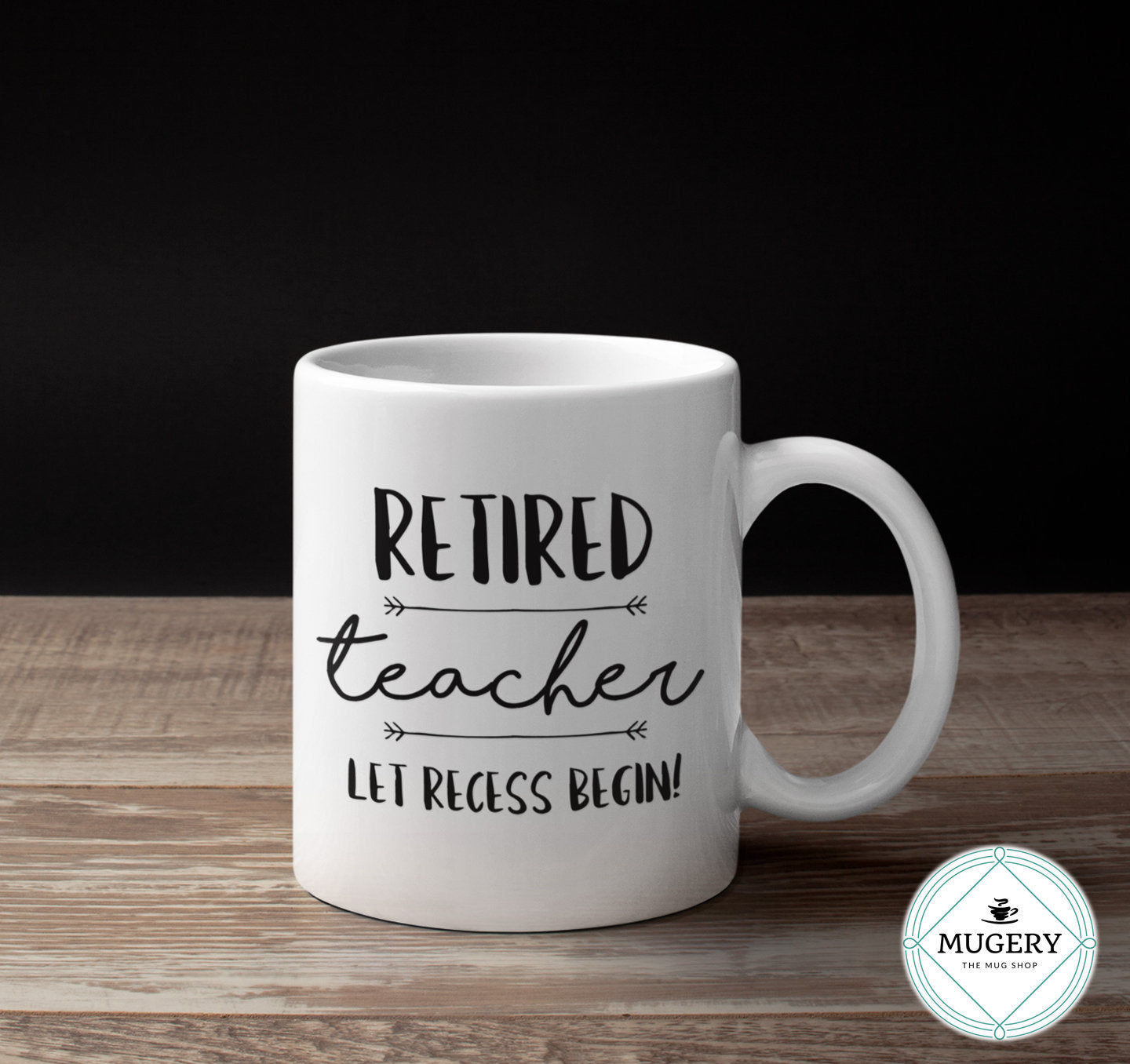 Retired Teacher Mug