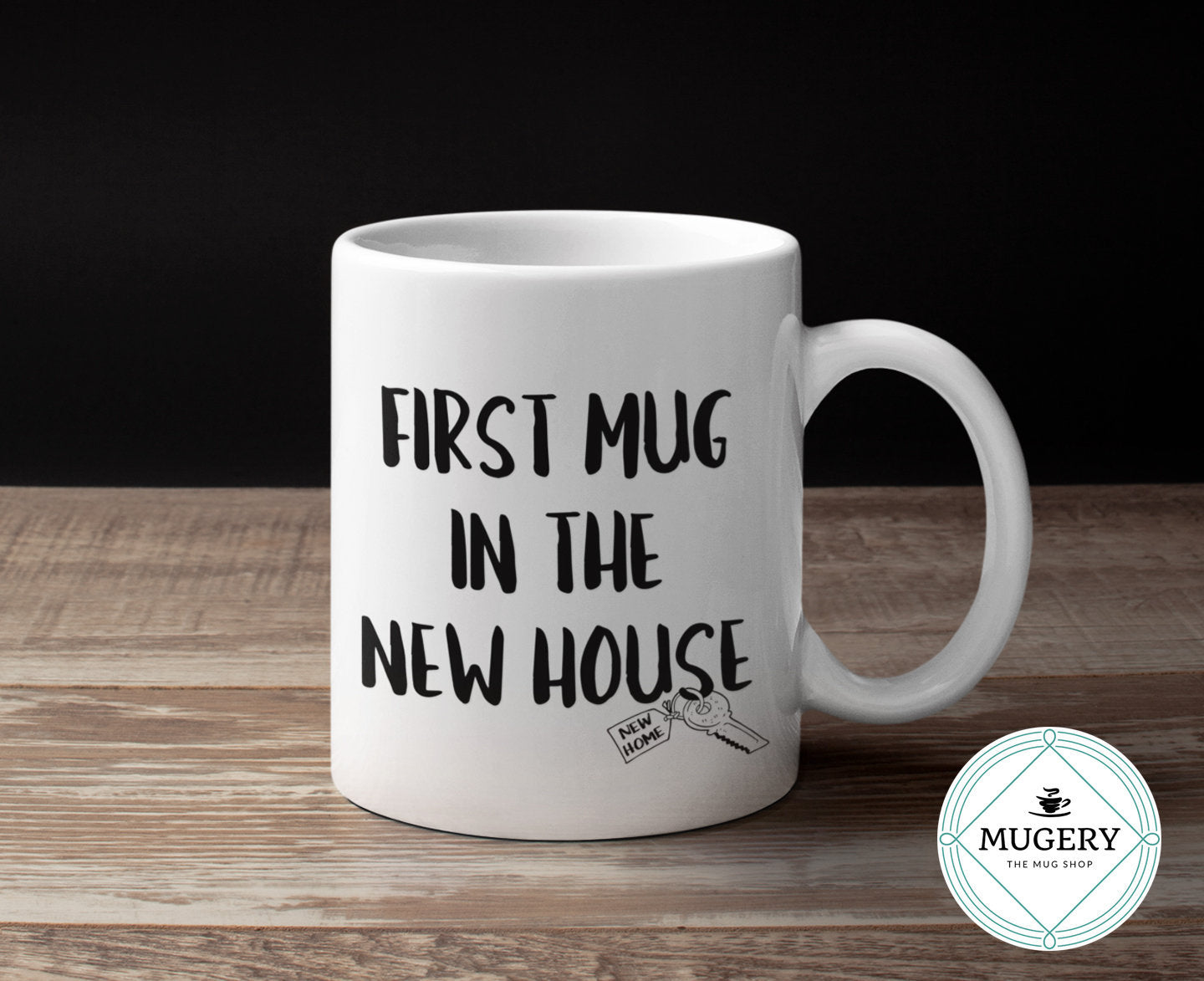 First Mug In the New House Mug
