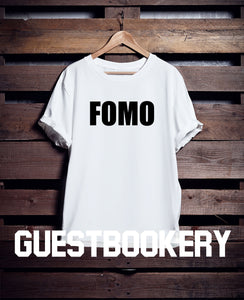 FOMO T-shirt - Guestbookery