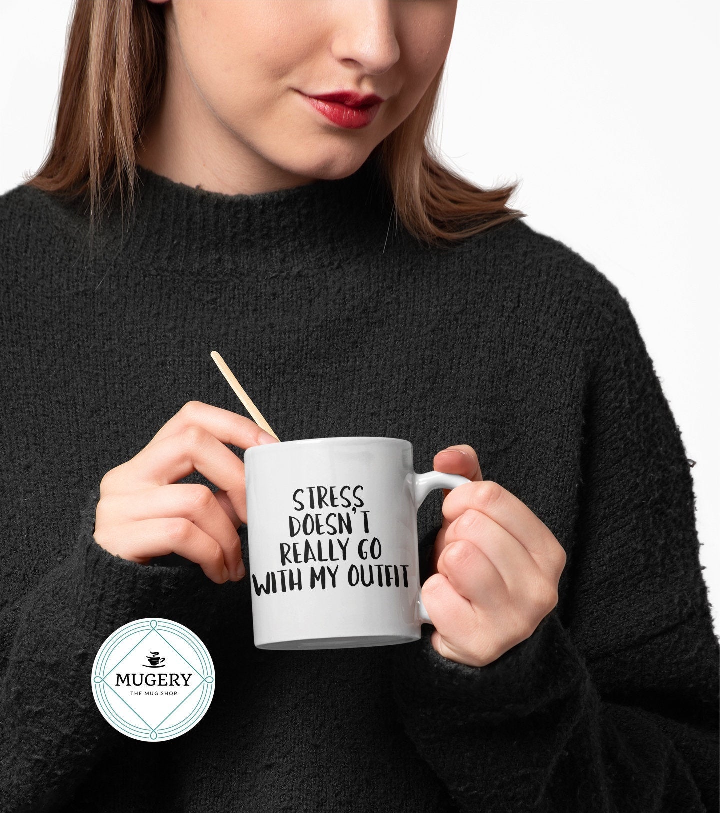 Stress Doesn't Really Go With My Outfit Mug - Guestbookery