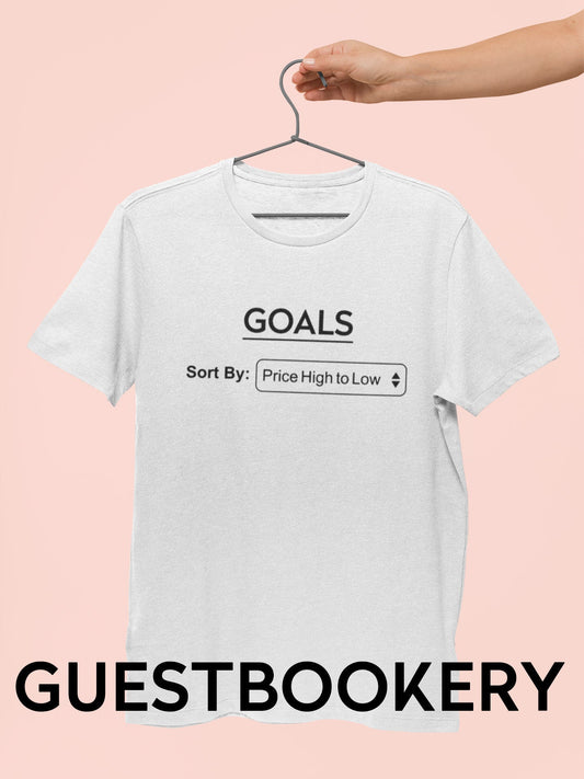 GOALS Sort By: Price High To Low T-shirt