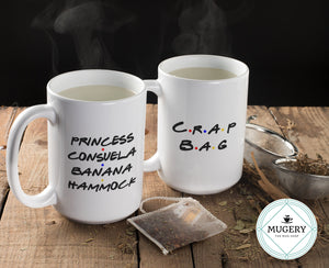 Princess Consuela Banana Hammock Friends Mug - Guestbookery