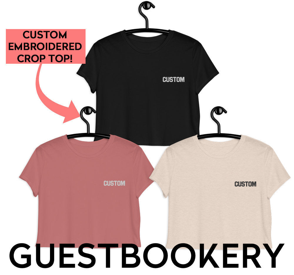 Custom EMBROIDERED Crop Top - Guestbookery