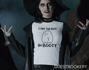 I Put the Boo in Booty T-shirt - Guestbookery
