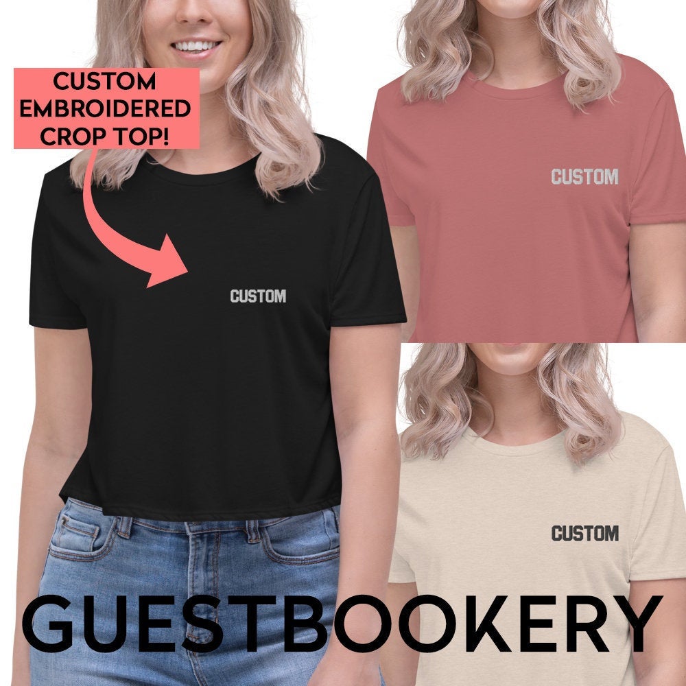 Custom EMBROIDERED Crop Top - Guestbookery