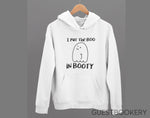 Load image into Gallery viewer, I Put the Boo in Booty Hoodie
