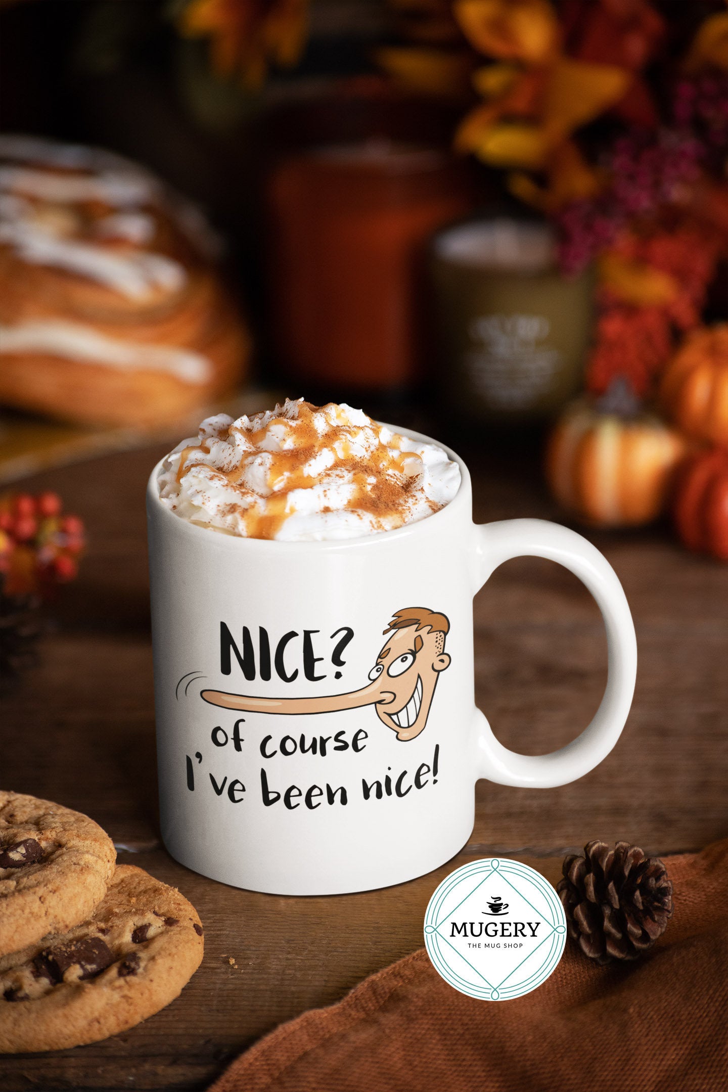 Nice? Of Course I've Been Nice Mug - Guestbookery