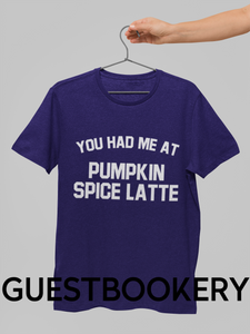 You Had Me At French Fries T-Shirt