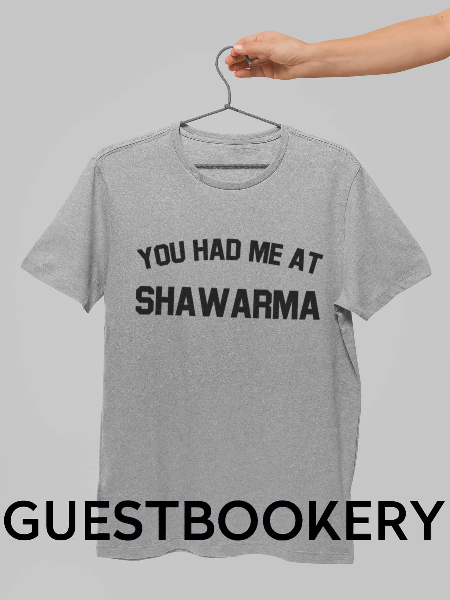 You Had Me At Shawarma T-Shirt