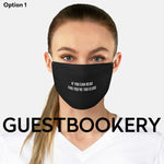 Load image into Gallery viewer, If You Can Read This You&#39;re Too Close Face Mask
