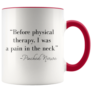 Physical therapy mug accent