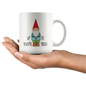 Up to gnome good mug white - Guestbookery