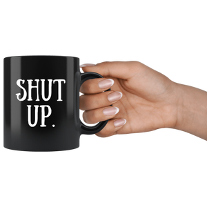 Shut Up - Black - Guestbookery