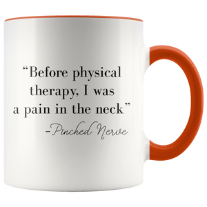 Physical therapy mug accent